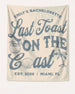 Last toast on the coast - text Banner Ivory