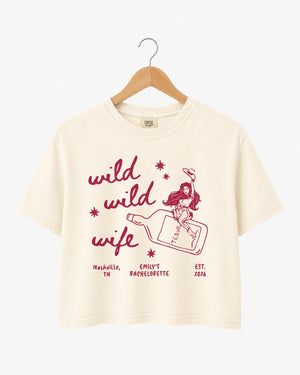 Personalized Wild Wild Wife bachelorette crop top for Nashville bride weekends and western party outfits