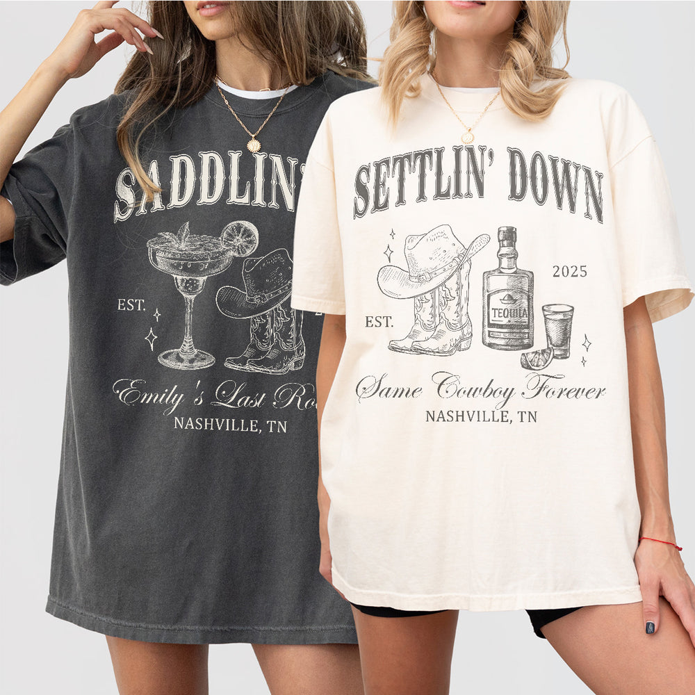 Last Rodeo Bachelorette Shirt Custom Country Cowgirl Bachelorette Nashville Bach Same Cowboy Forever Last Hoedown Saddlin&#39; Up Settlin&#39; Down - matching Image