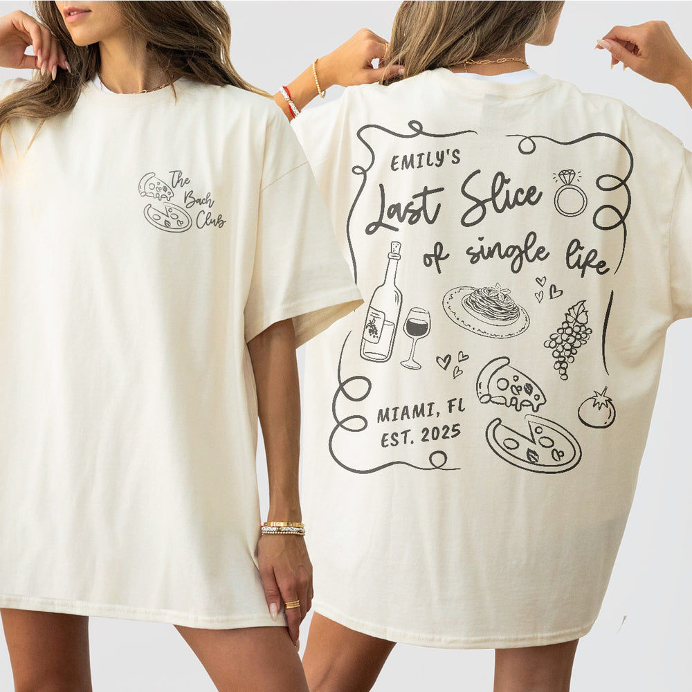 Last Slice of Single Life Italian Bachelorette Shirts Custom Pizza Wine Bachelorette Tshirt Amore Bach Club Bride Bridesmaid Matching Outfit - Ivory Product Image