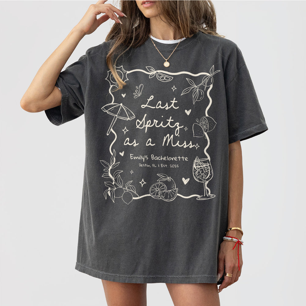 Last Spritz As A Miss Shirt Custom Aperol Spritz Bachelorette Party Shirts Let&#39;s Get Spritzy Hen Do Matching Outfits Sun Spritz Bride Tshirt - Pepper Product Image