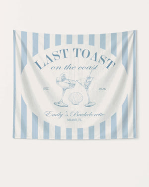 Last Toast on The Coast Banner Light Blue