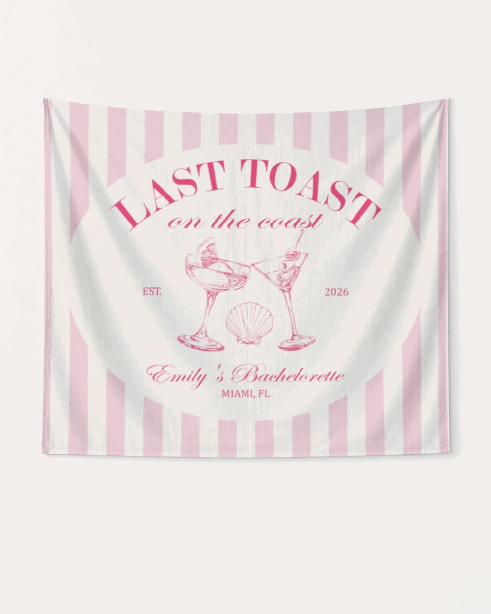 Last Toast on The Coast Banner Light Pink