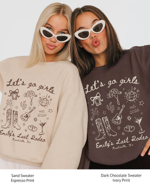 Let's Go Girls Cowgirl Party Sweatshirt