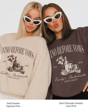 Vino Before Vows Sweatshirt