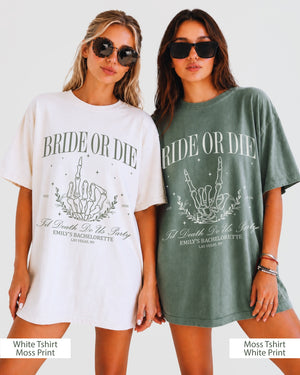 Bride or Die, Ride or Die T-Shirt