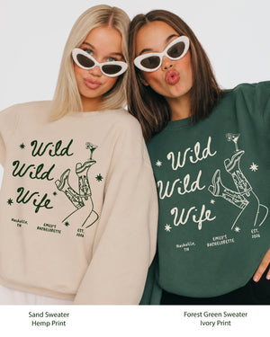 Personalized bride sweatshirt with cowgirl themed Wild Wild Wife design for party outfits