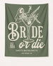 Bride or Die and Ride or Die Banner Moss
