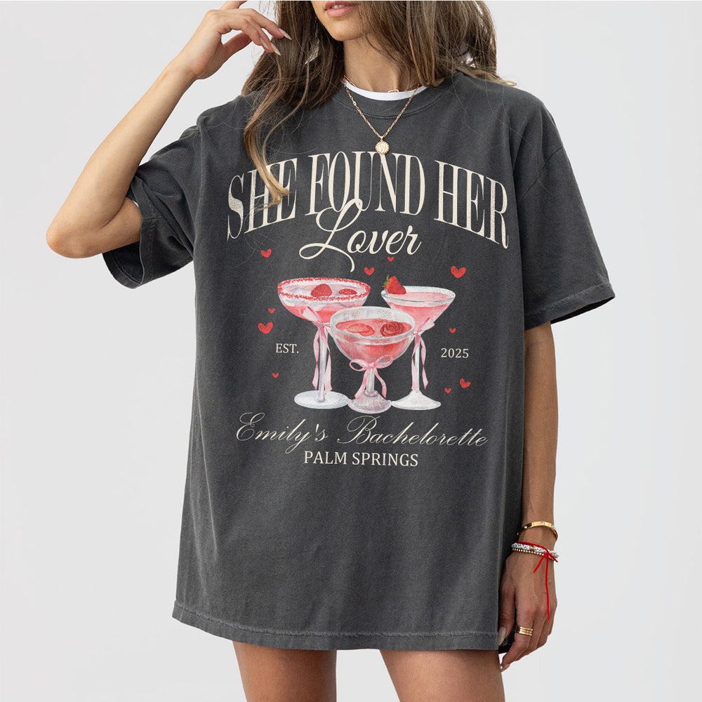 Pepper cotton bachelorette party shirt with "She Found Her Lover" design, perfect for the bride and bridesmaids during girls trip or cocktail club celebrations