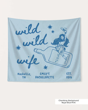 Wild Wild Wife Cowgirl Tequila Banner