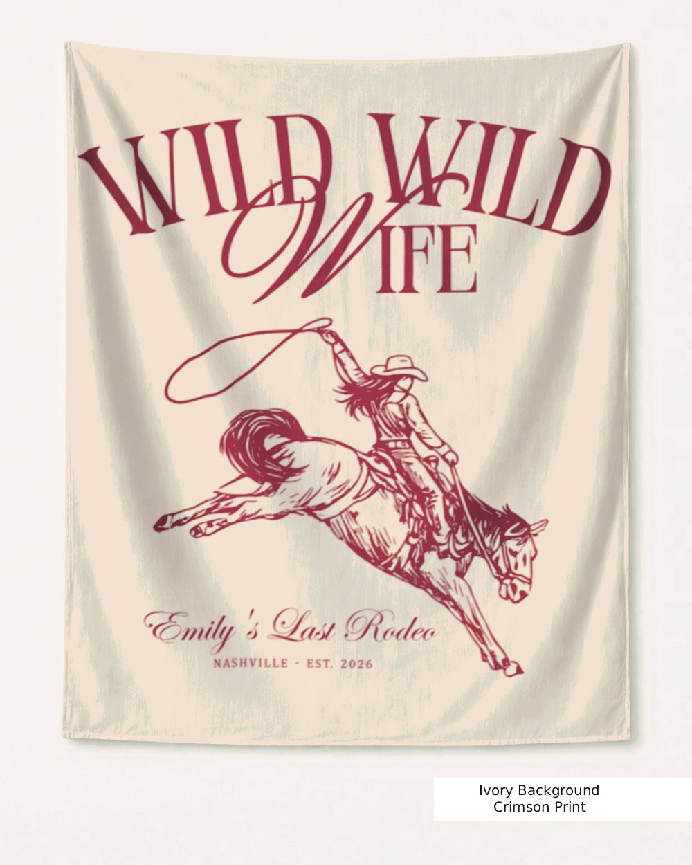 Gift idea for the bachelorette crew: Wild Wild Wife cowgirl banner with vintage rodeo illustration and script lettering. Personalized with bride name, date, and destination city.
