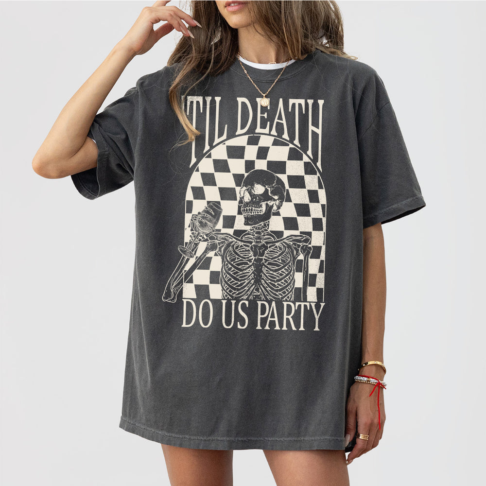 Pepper cotton bride shirt with humorous 'Til Death Do Us Party' design, perfect for a fun bachelorette party or Halloween wedding favors