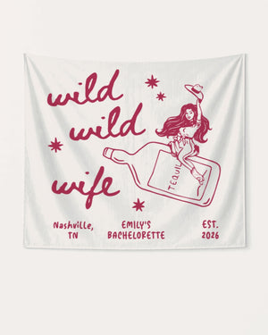 Wild Wild Wife Cowgirl Tequila Banner White