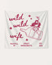 Wild Wild Wife Cowgirl Tequila Banner White