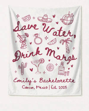 Save Water Drink Margs Banner White