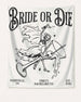 Bride or Die and Ride or Die with Martini Banner White