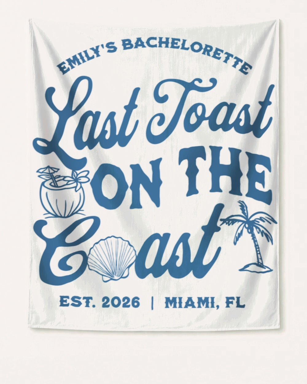 Last toast on the coast - text Banner White
