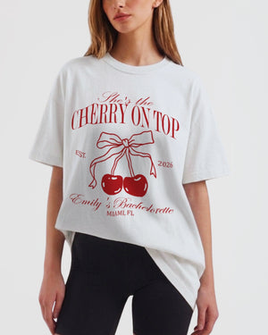 She's The Cherry On Top T-Shirt White
