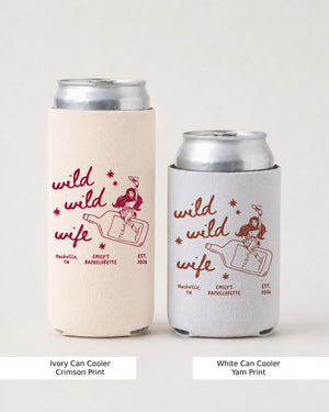 Wild Wild Wife Cowgirl Tequila Can Cooler White