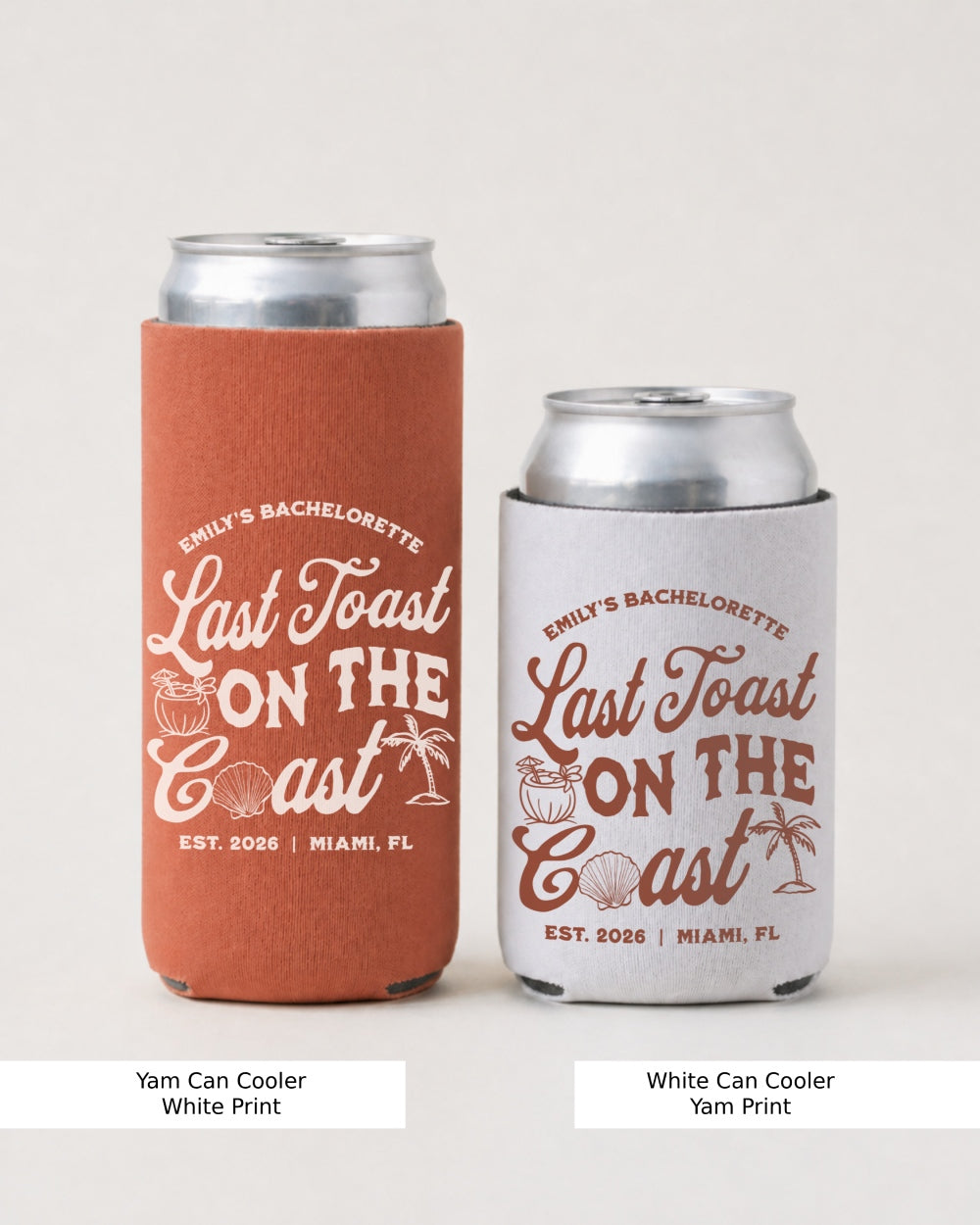 Last toast on the coast - text Can Cooler Yam