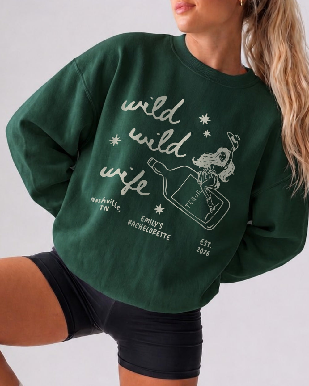 Wild Wild Wife Cowgirl Tequila Sweatshirt Forest Green