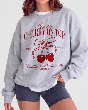 She's The Cherry On Top Sweatshirt Sport Grey